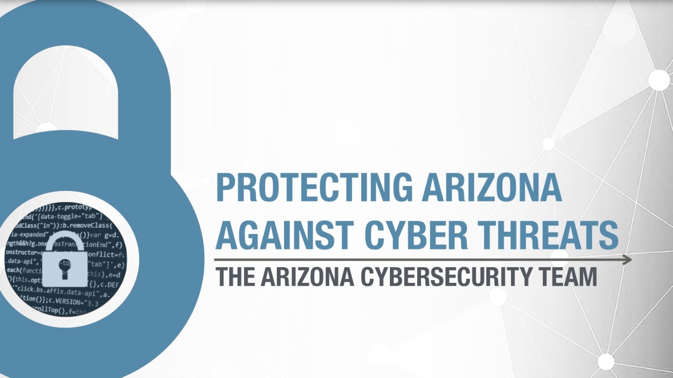 Governor Ducey Forms Arizona Cybersecurity Team Office Of The Arizona Governor